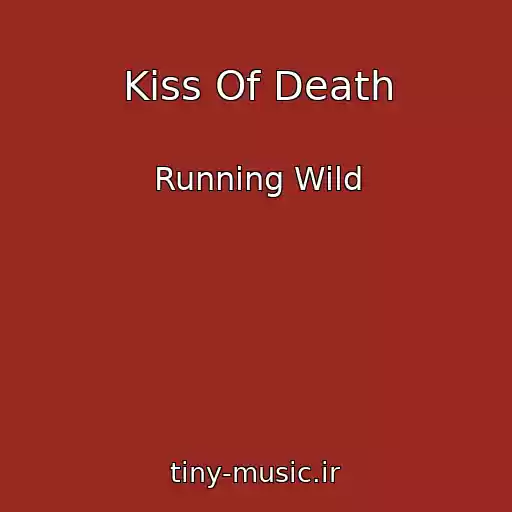 کاور آهنگ Kiss Of Death از Running Wild