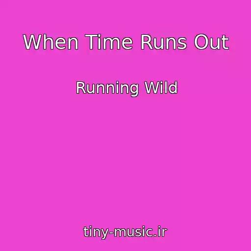 کاور آهنگ When Time Runs Out از Running Wild