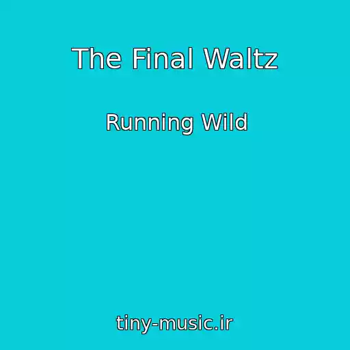 کاور آهنگ The Final Waltz از Running Wild