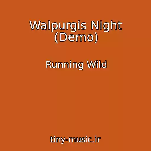 کاور آهنگ Walpurgis Night (Demo) از Running Wild