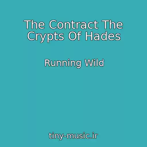 کاور آهنگ The Contract The Crypts Of Hades از Running Wild