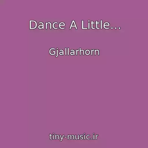 کاور آهنگ Dance A Little... از Gjallarhorn