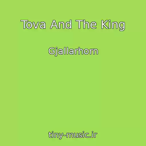 کاور آهنگ Tova And The King از Gjallarhorn