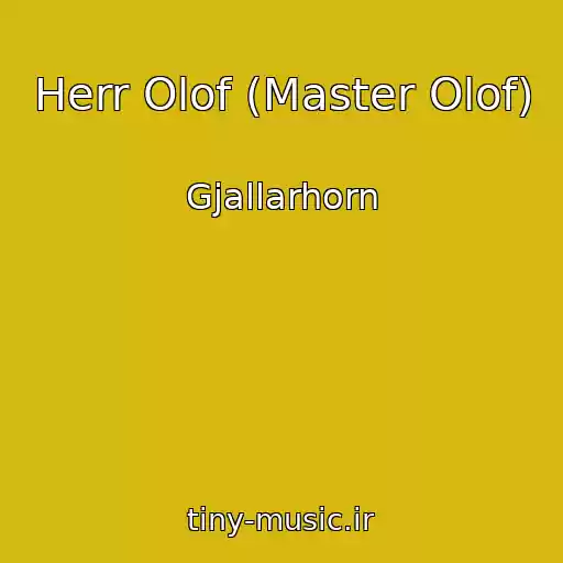 کاور آهنگ Herr Olof (Master Olof) از Gjallarhorn