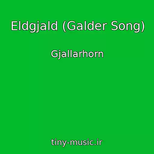 کاور آهنگ Eldgjald (Galder Song) از Gjallarhorn