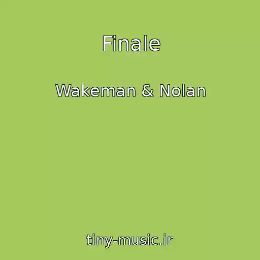 کاور آهنگ Finale از Wakeman & Nolan