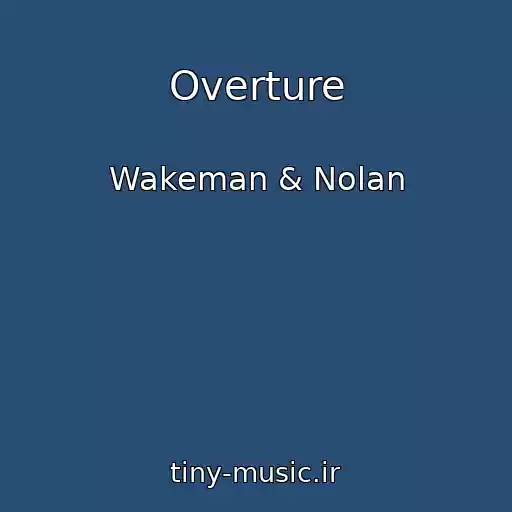 کاور آهنگ Overture از Wakeman & Nolan