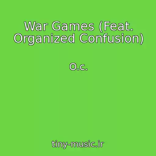 کاور آهنگ War Games (Feat. Organized Confusion) از O.c.