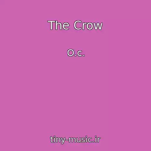کاور آهنگ The Crow از O.c.