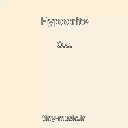 کاور آهنگ Hypocrite از O.c.