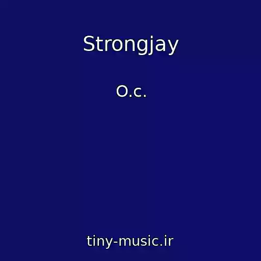 کاور آهنگ Strongjay از O.c.