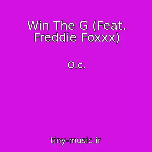 کاور آهنگ Win The G (Feat. Freddie Foxxx) از O.c.