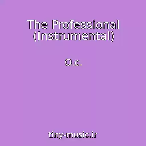 کاور آهنگ The Professional (Instrumental) از O.c.