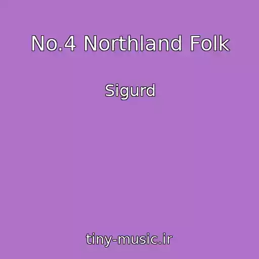 کاور آهنگ No.4 Northland Folk از Sigurd