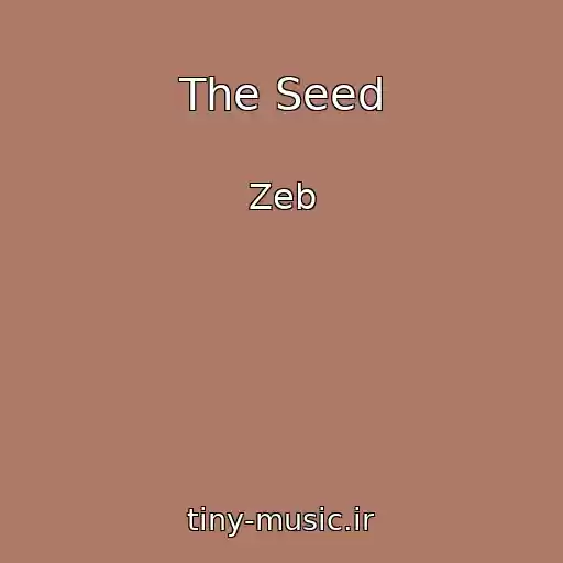 کاور آهنگ The Seed از Zeb