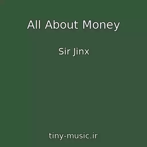 کاور آهنگ All About Money از Sir Jinx