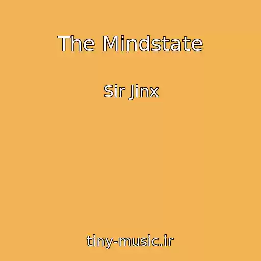 کاور آهنگ The Mindstate از Sir Jinx