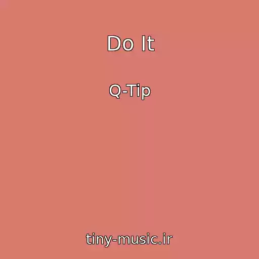 کاور آهنگ Do It از Q-Tip