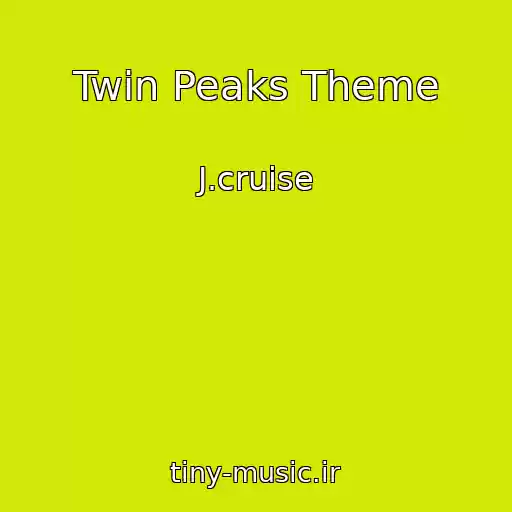 کاور آهنگ Twin Peaks Theme از J.cruise