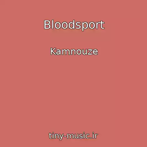 کاور آهنگ Bloodsport از Kamnouze