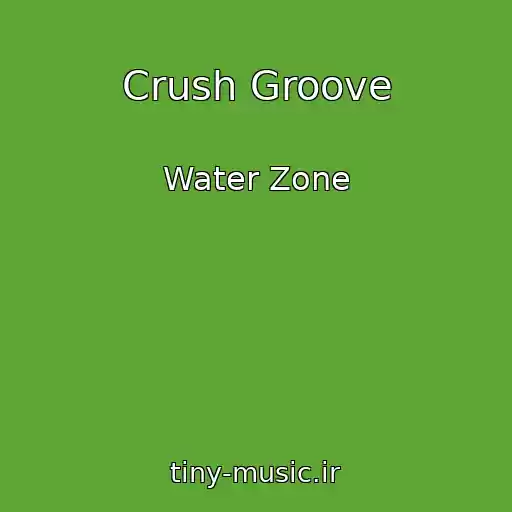 کاور آهنگ Crush Groove از Water Zone