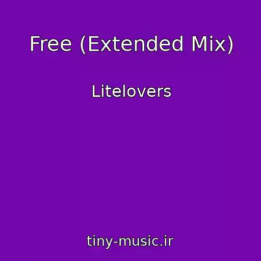 کاور آهنگ Free (Extended Mix) از Litelovers