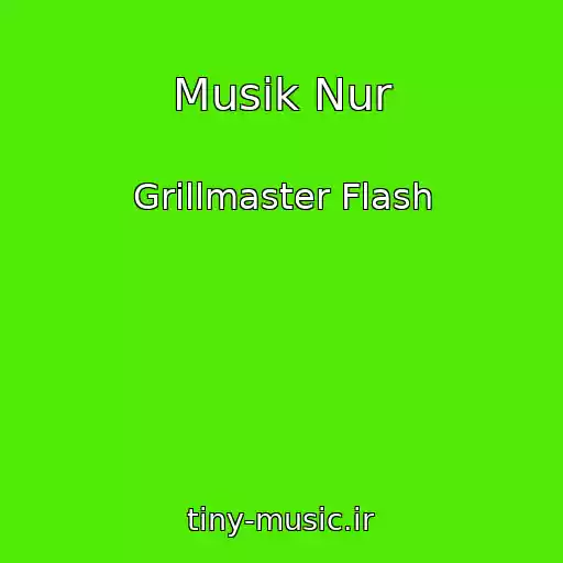 کاور آهنگ Musik Nur از Grillmaster Flash