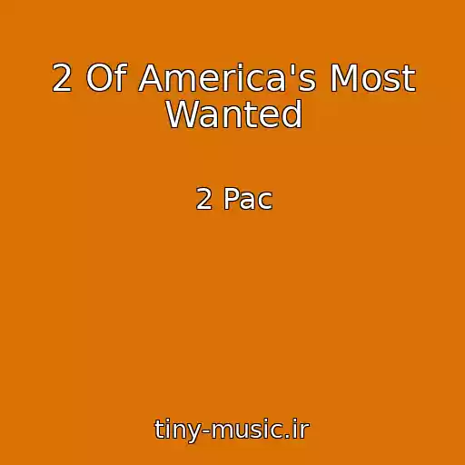 کاور آهنگ 2 Of America's Most Wanted از 2 Pac