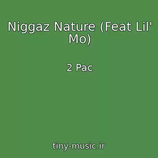 کاور آهنگ Niggaz Nature (Feat Lil' Mo) از 2 Pac