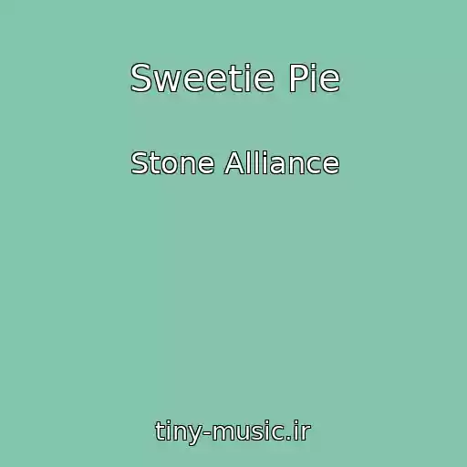 کاور آهنگ Sweetie Pie از Stone Alliance