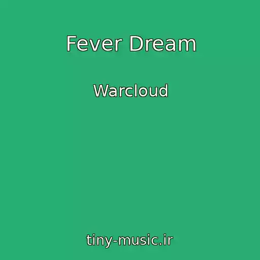 کاور آهنگ Fever Dream از Warcloud