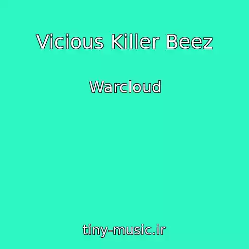 کاور آهنگ Vicious Killer Beez از Warcloud
