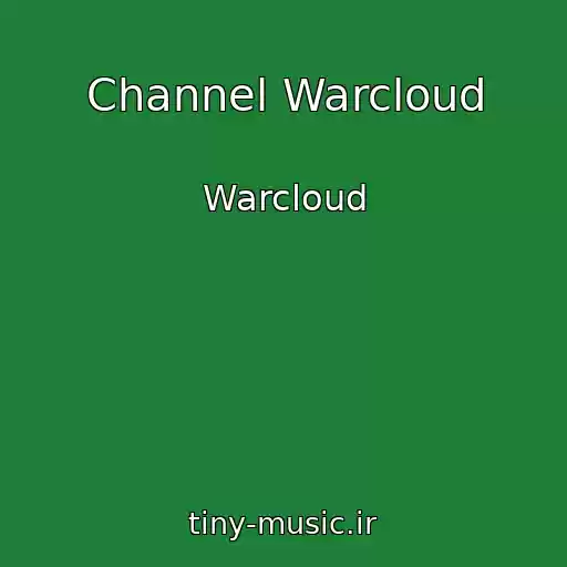 کاور آهنگ Channel Warcloud از Warcloud