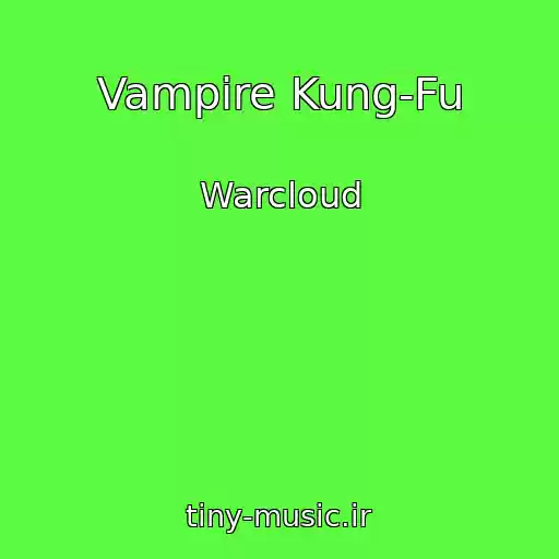 کاور آهنگ Vampire Kung-Fu از Warcloud