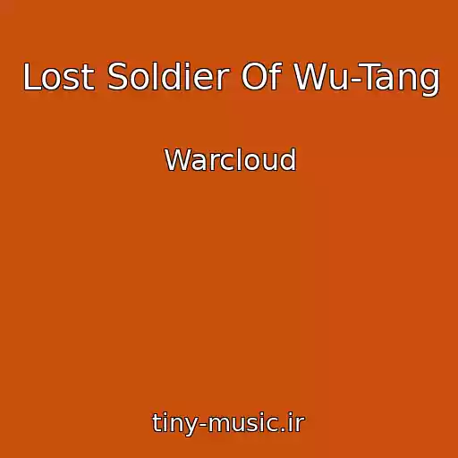کاور آهنگ Lost Soldier Of Wu-Tang از Warcloud