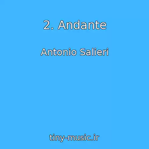 کاور آهنگ 2. Andante از Antonio Salieri