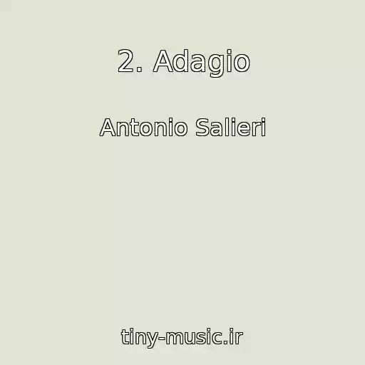 کاور آهنگ 2. Adagio از Antonio Salieri