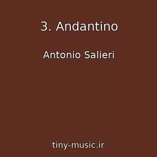 کاور آهنگ 3. Andantino از Antonio Salieri