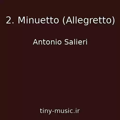 کاور آهنگ 2. Minuetto (Allegretto) از Antonio Salieri