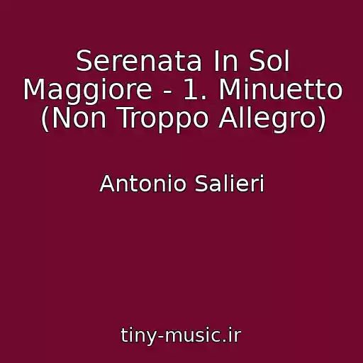کاور آهنگ Serenata In Sol Maggiore - 1. Minuetto (Non Troppo Allegro) از Antonio Salieri