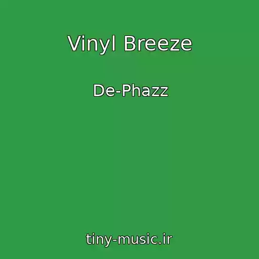 کاور آهنگ Vinyl Breeze از De-Phazz