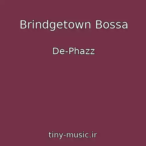 کاور آهنگ Brindgetown Bossa از De-Phazz