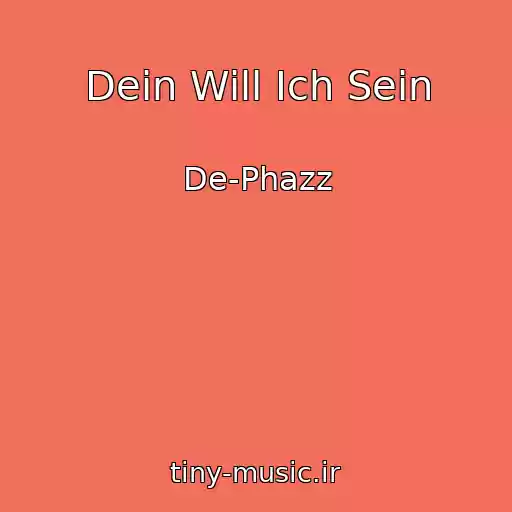 کاور آهنگ Dein Will Ich Sein از De-Phazz