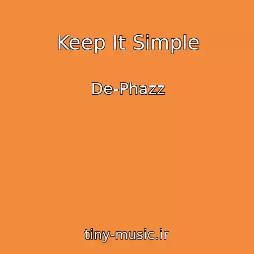 کاور آهنگ Keep It Simple از De-Phazz