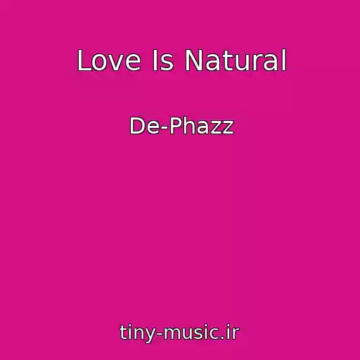کاور آهنگ Love Is Natural از De-Phazz