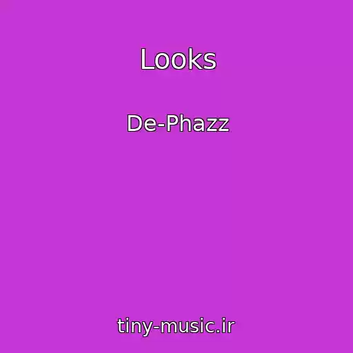 کاور آهنگ Looks از De-Phazz