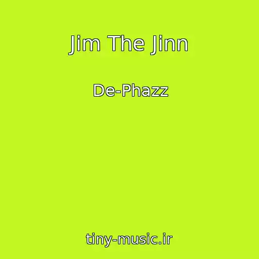 کاور آهنگ Jim The Jinn از De-Phazz