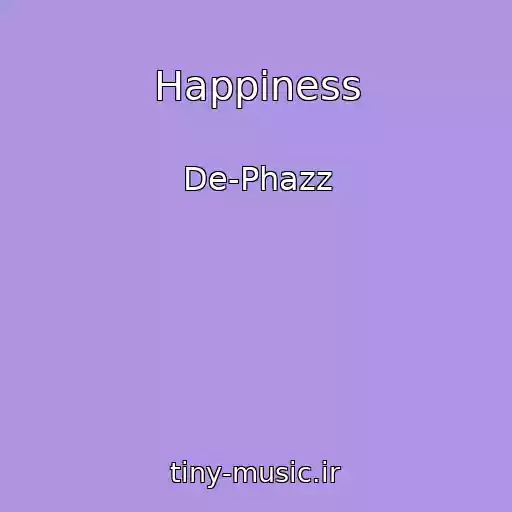 کاور آهنگ Happiness از De-Phazz