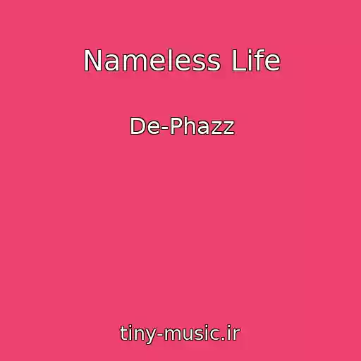 کاور آهنگ Nameless Life از De-Phazz