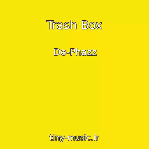 کاور آهنگ Trash Box از De-Phazz